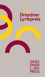 Text: „16. Dresdner Lyrikpreis“. Grafik mit gelben und bordeauxroten Halbkreisen auf grauem Hintergrund.