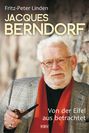 F. P. Linden: Jacques Berndorf - Von der Eifel aus betrachtet, Buch