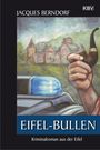 Jacques Berndorf: Eifel-Bullen, Buch