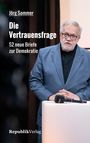 Jörg Sommer: Die Vertrauensfrage, Buch