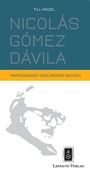 Till Kinzel: Nicolás Gómez Dávila, Buch