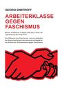 Georgi Dimitroff: Arbeiterklasse gegen Faschismus, Buch