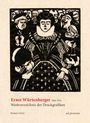 "Ernst Würtenberger 1868–1934, Werkverzeichnis der Druckgrafiken, Barbara Stark, ad picturam." Eine Holzschnitt-Illustration.