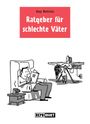 Guy Delisle: Ratgeber für schlechte Väter, Buch