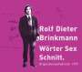 Rolf D. Brinkmann: Wörter Sex Schnitt, CD,CD,CD,CD,CD