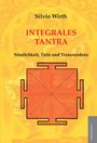 Silvio Wirth: Integrales Tantra, Buch