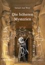 Samael Aun Weor: Die höhere Mysterien, Buch