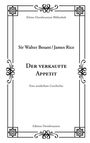 "Der verkaufte Appetit" von Sir Walter Besant/James Rice. Dekorative Umrahmung mit floralen Motiven.