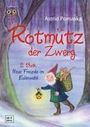 Astrid Pomaska: Rotmütz der Zwerg (Bd. 2): Neue Freunde im Eulenwald, Buch