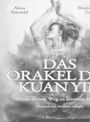 Fairchild Alana: Das Orakel Der Kuan Yin, Buch