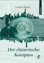 „Carina Obster, Der chinesische Kompass“ in elegantem Schriftzug. Skyline und ein traditioneller chinesischer Kompass.