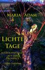 Maria Adam: Lichte Tage, Buch
