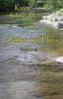 "Karen Schneider. Zeilen im Fluss. Erzählung. Edition Contra-Bass." Flusslandschaft mit klarem Wasser und Steinen.