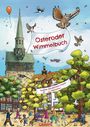 "Osteroder Wimmelbuch." Eine bunte Illustration einer geschäftigen Stadtszene mit Kirchturm, Tieren und Menschen.