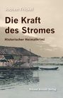 Jochen Frickel: Die Kraft des Stromes, Buch