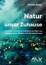 Renate Bauer: Natur - unser Zuhause, Buch