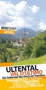 : Ultental - Reiseführer - Val d'Ultimo, Buch