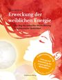 Miranda Gray: Erweckung der weiblichen Energie, Buch