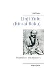 Linji Yixuan: Linji Yulu (Rinzai Roku), Buch