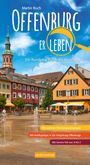 Martin Ruch: Offenburg erleben, Buch