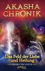 Amara Yachour: Akasha-Chronik, Buch