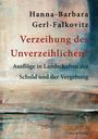 Hanna-Barbara Gerl-Falkovitz: Verzeihung des Unverzeihlichen?, Buch