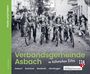 Alfred Büllesbach: Verbandsgemeinde Asbach in historischen Fotos - Feste und Feiern, Buch
