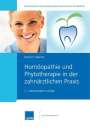 Dietrich Volkmer: Homöopathie und Phytotherapie in der zahnärztlichen Praxis, Buch