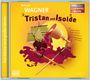 : Oper erzählt als Hörspiel mit Musik - Richard Wagner: Tristan und Isolde, CD