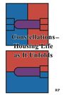 "Constellations – Housing Life as It Unfolds" steht über einer abstrakten Illustration in Blau, Rot und Lila, mit Initialen "RP".