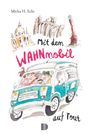 : Mit dem WAHNmobil auf Tour, Buch