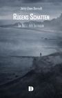 "Rügens Schatten: Im Netz der Intrigen" von Jens-Uwe Berndt. Eine Person steht einsam an einer düsteren Küstenlinie.