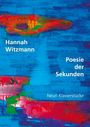 Hannah Witzmann: Poesie der Sekunden, Buch