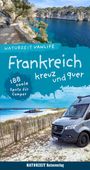 NATURZEIT VANLIFE. Frankreich kreuz und quer. 188 coole Spots für Camper. NATURZEIT Reiseverlag. Küstenlandschaft mit Camper.