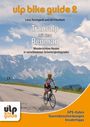 Uli Preunkert: ULP Bike Guide Band 2 - Transalp mit dem Rennrad, Buch