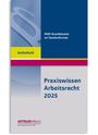 André Fitzthum: Praxiswissen Arbeitsrecht 2025 katholisch, Buch