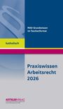 MAV-Grundwissen im Taschenformat. Praxiswissen Arbeitsrecht 2026. Katholisch. Unterschiedliche Farbflächen.