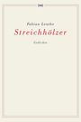 Fabian Lenthe: Streichhölzer, Buch