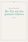 Hannes Wesendonk: Der Typ mit den getönten Gläsern, Buch