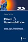 "2026, Thomas Platz (Hg.), Update Neurorehabilitation. Summer School Neurorehabilitation, Alfried Krupp Wissenschaftskolleg."

Illustration: Menschliches Gehirn in leuchtenden Farben.