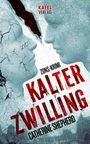 Catherine Shepherd: Kalter Zwilling, Buch