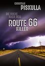 Christian Piskulla: Die Suche nach dem Route 66 Killer, Buch