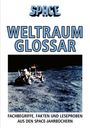 Verein zur Förderung der Raumfahrt VFR e. V.: SPACE Weltraumglossar, Buch