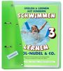 Veronika Aretz: Schwimmen lernen 03. Pool-Nudel & Co. Laminiert, Buch