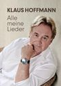 Klaus Hoffmann: Alle meine Lieder, Buch