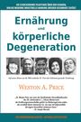 Weston A. Price: Ernährung und körperliche Degeneration, Buch