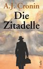 A. J. Cronin: Die Zitadelle, Buch