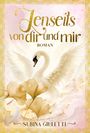 Subina Giuletti: Jenseits von dir und mir, Buch