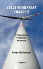 Peter Wittkampf: Volle Windkraft voraus!?, Buch