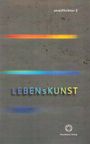 : LEBENsKUNST, Buch